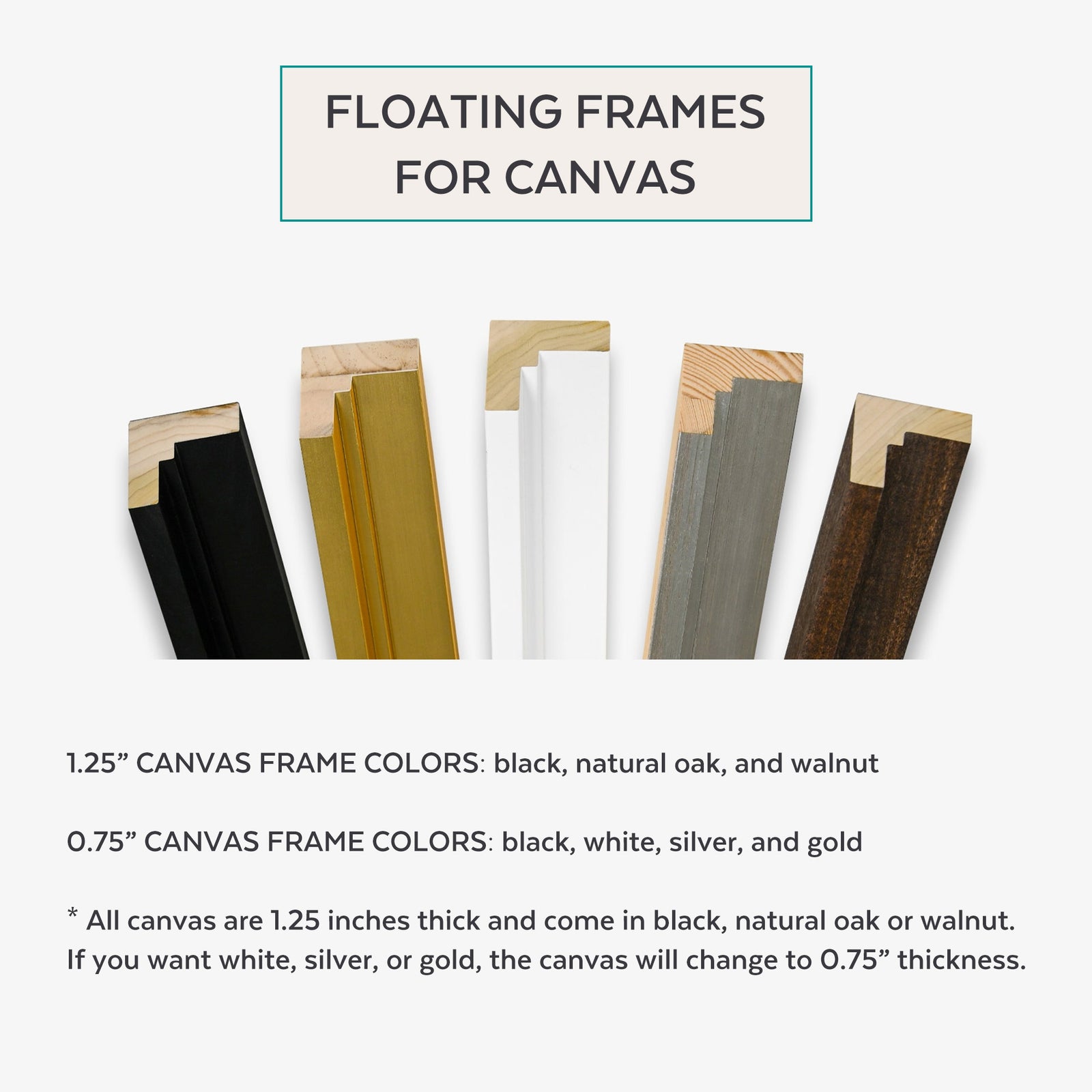 a collection of floating frame colors for canvas, including black, natural oak, and walnut, as well as black, white, silver, and gold.
