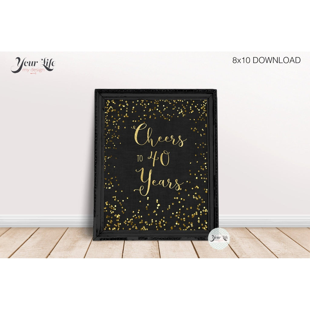 Cheers to 40 Years Printable, 40th Anniversary Decor, 40 Year Ruby Anniversary, 40th Birthday Party Decorations, 8x10 &amp; 16x20 PRINT