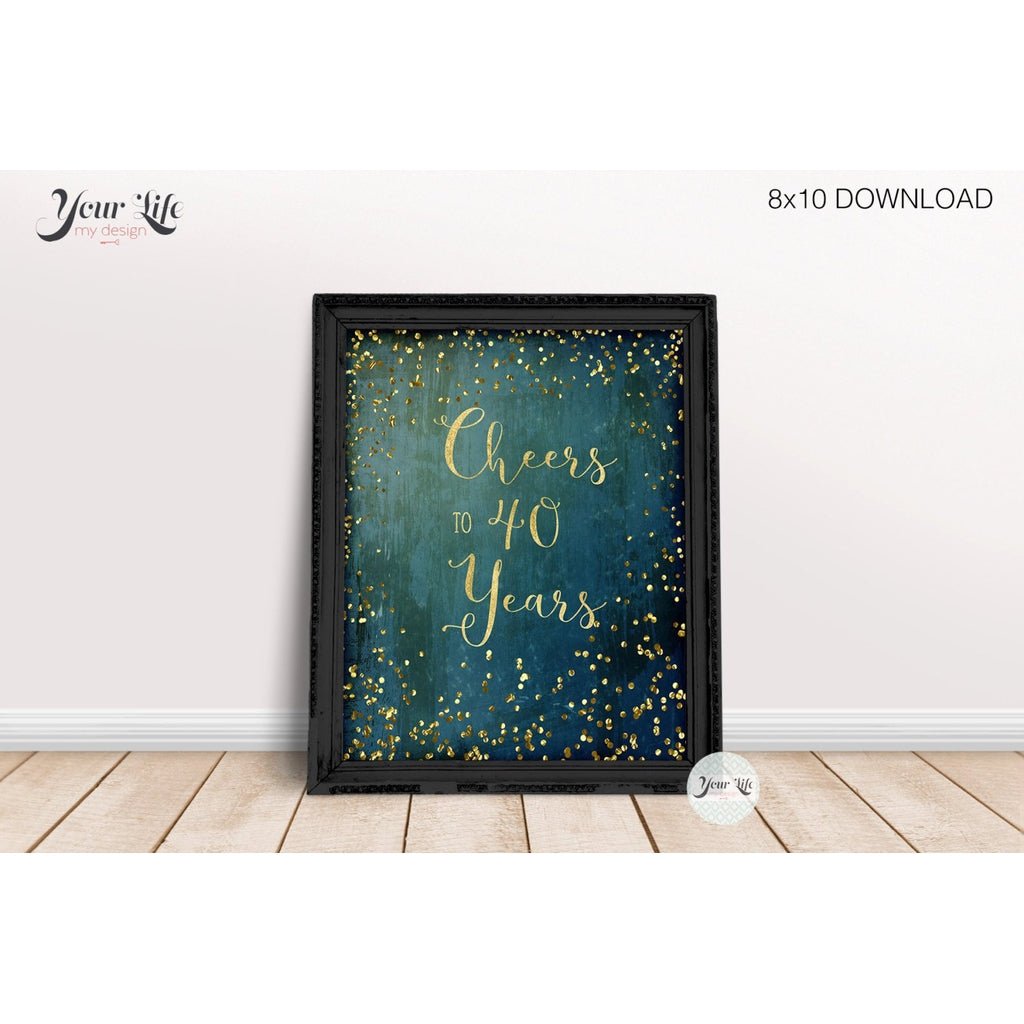 Cheers to 40 Years Printable, 40th Anniversary Decor, 40 Year Ruby Anniversary, 40th Birthday Party Decorations, 8x10 &amp; 16x20 PRINT