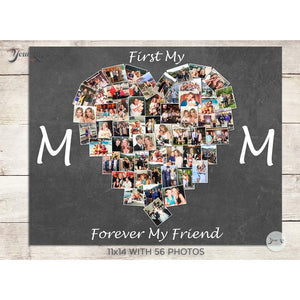 First My Mom, Forever My Friend Photo Collage